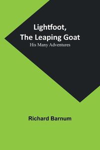 Cover image for Lightfoot, the Leaping Goat