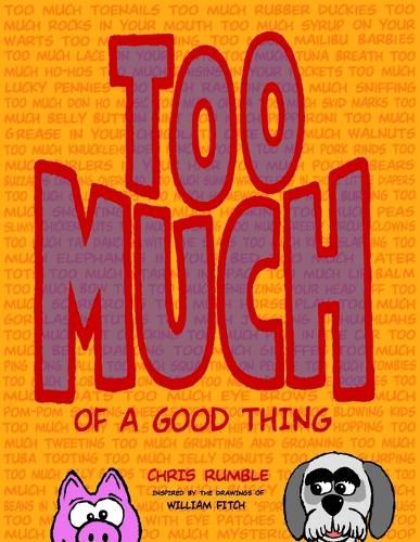 Cover image for Too Much of a Good Thing