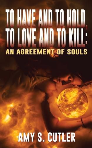 Cover image for To Have and to Hold, to Love and to Kill