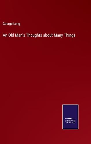 Cover image for An Old Man's Thoughts about Many Things