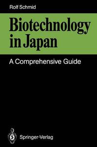 Cover image for Biotechnology in Japan: A Comprehensive Guide