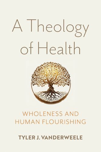 Cover image for A Theology of Health