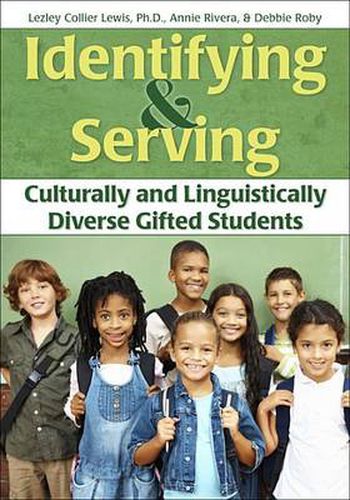 Cover image for Identifying & Serving: Culturally and Linguistically Diverse Gifted Students