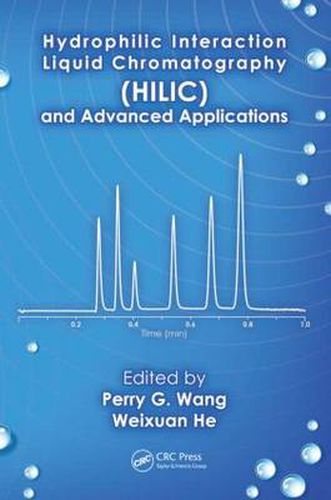 Cover image for Hydrophilic Interaction Liquid Chromatography (HILIC) and Advanced Applications