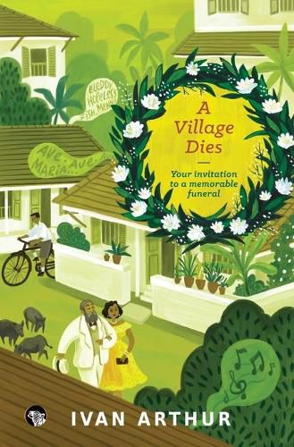 Cover image for A Village Dies: Your Invitation to a Memorable Funeral