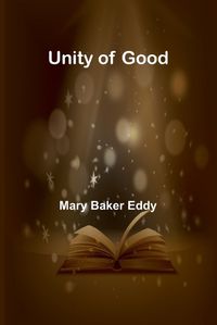 Cover image for Unity of Good