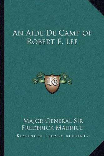 Cover image for An Aide de Camp of Robert E. Lee