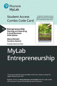 Cover image for Mylab Entrepreneurship with Pearson Etext -- Combo Access Card -- For Entrepreneurship: Starting and Operating a Small Business