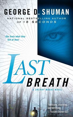 Last Breath: A Sherry Moore Novel