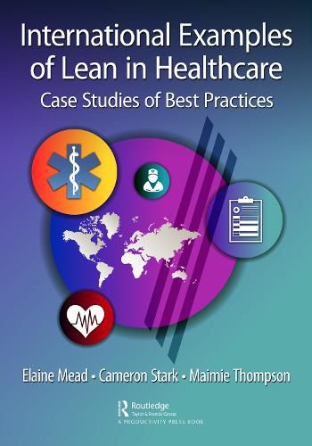 Cover image for International Examples of Lean in Healthcare: Case Studies of Best Practices