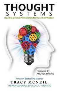 Cover image for Thought Systems: How Progressive Professionals Nurture Their Wisdom