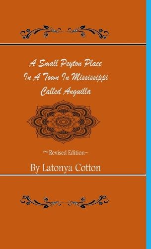 Cover image for A Small Peyton Place In A Town In Mississippi Called Anguilla
