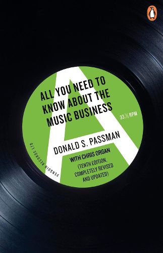 Cover image for All You Need to Know About the Music Business: Tenth Edition