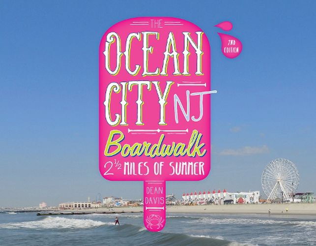 Ocean City NJ Boardwalk: Two-and-a-Half Miles of Summer, 2nd Edition