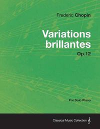 Cover image for Variations Brillantes Op.12 - For Solo Piano