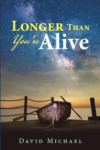 Cover image for Longer Than You're Alive