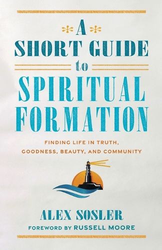 A Short Guide to Spiritual Formation