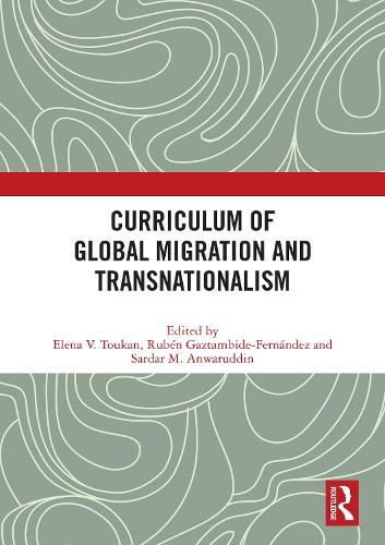 Cover image for Curriculum of Global Migration and Transnationalism