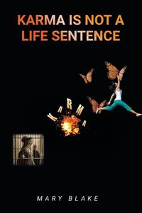 Cover image for Karma Is Not a Life Sentence