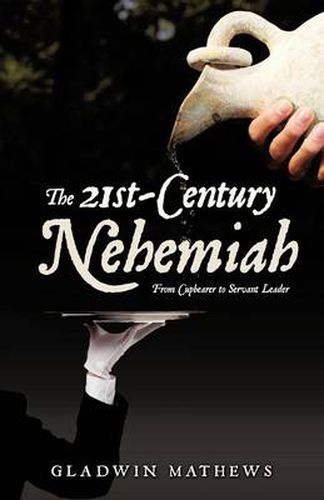 Cover image for The 21st-Century Nehemiah