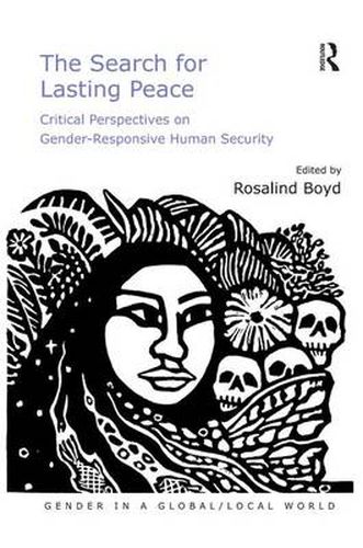 Cover image for The Search for Lasting Peace: Critical Perspectives on Gender-Responsive Human Security