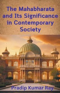 Cover image for The Mahabharata and Its Significance in Contemporary Society