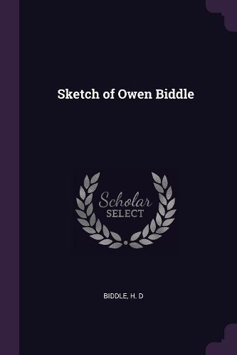 Cover image for Sketch of Owen Biddle