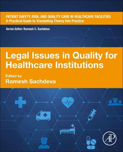 Cover image for Legal Issues in Quality for Healthcare Institutions
