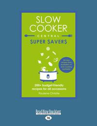 Cover image for Slow Cooker Central Super Savers