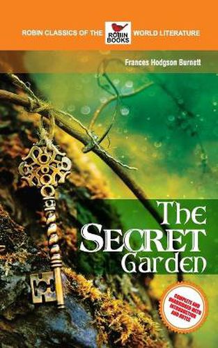 Cover image for The Secret Garden Complete and Unabridged with Introduction and Notes