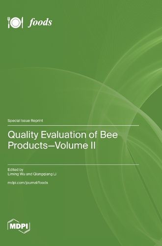 Cover image for Quality Evaluation of Bee Products-Volume II
