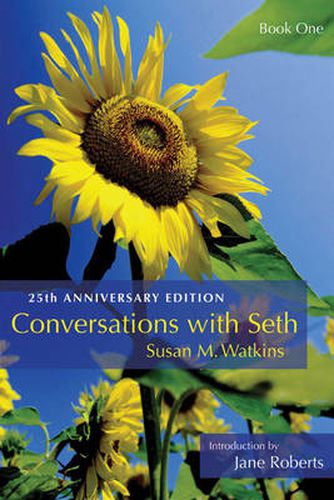 Conversations with Seth, Book 1: 25th Anniversary Edition