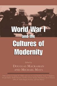 Cover image for World War I and the Cultures of Modernity