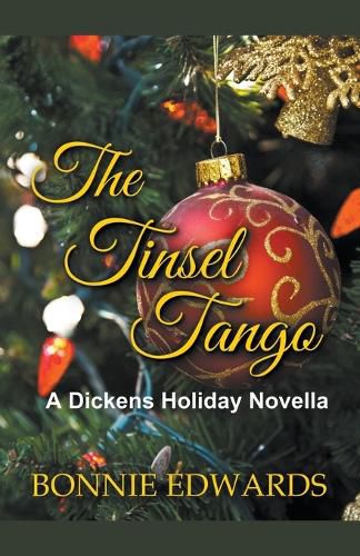 Cover image for The Tinsel Tango A Dickens Holiday Novella