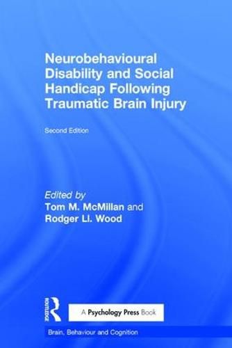 Cover image for Neurobehavioural Disability and Social Handicap Following Traumatic Brain Injury