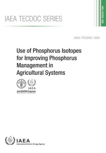 Use of Phosphorus Isotopes for Improving Phosphorus Management in Agricultural Systems