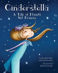 Cover image for Cinderstella: A Tale of Planets Not Princes