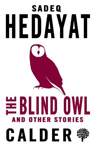 Cover image for The Blind Owl and Other Stories