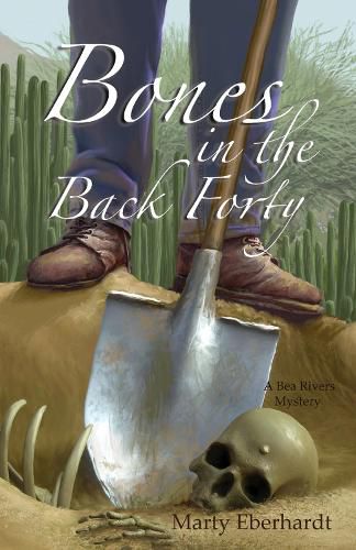 Cover image for Bones in the Back Forty: Volume 2