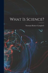 Cover image for What is Science?