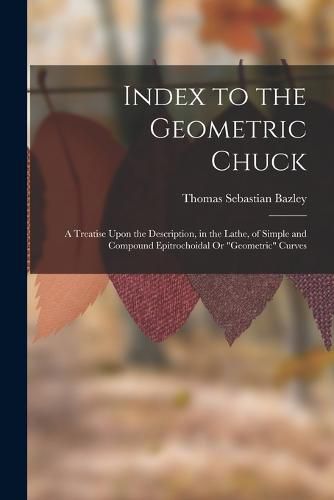 Cover image for Index to the Geometric Chuck