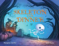 Cover image for Skeleton for Dinner
