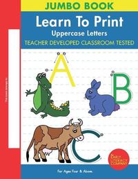 Cover image for Learn To Print: Uppercase Letters