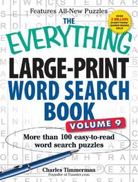 Cover image for The Everything Large-Print Word Search Book, Volume 9: More Than 100 Easy-to-Read Word Search Puzzles
