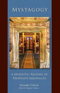 Cover image for Mystagogy: A Monastic Reading of Dionysius Areopagita