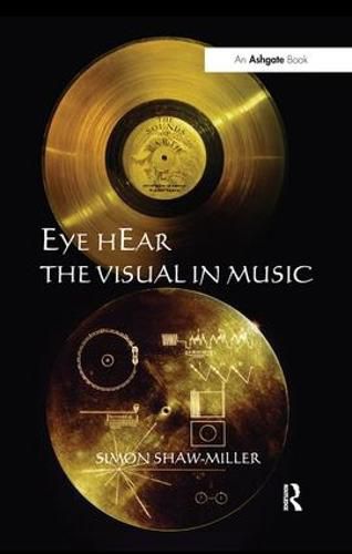 Cover image for Eye hEar The Visual in Music