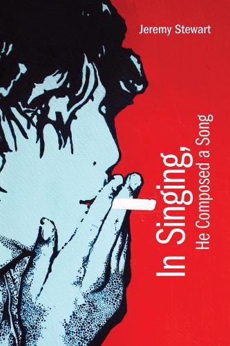 Cover image for In Singing, He Composed a Song