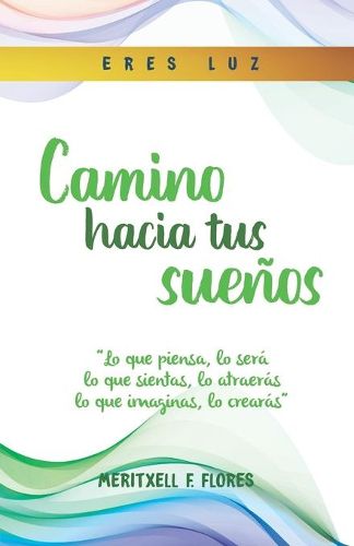 Cover image for Camino hacia tus suenos