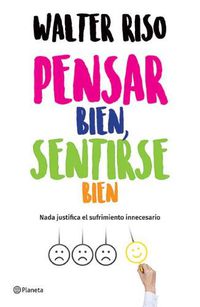 Cover image for Pensar Bien, Sentirse Bien