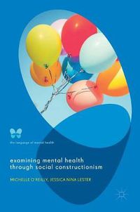 Cover image for Examining Mental Health through Social Constructionism: The Language of Mental Health